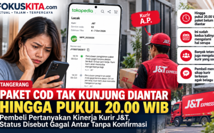 Paket COD Tokopedia Tak Kunjung Diantar hingga Malam, Pembeli Pertanyakan Kinerja Kurir J&T dan TIM